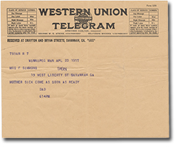 télégramme de M. Battershill à Winnipeg (Manitoba) à Amelia Simmons à Savanna (Géorgie), du 23 avril 1917. « Mother sick come as soon as ready. Dad. »