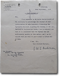 une lettre de l'Amirauté : “Sir, I am commanded by My Lords Commissioners of the Admiralty to acknowledge the reciept of your communication of 14th Sepetember, forwarding the Captain's statement regarding the finding of the S.S. ‘Baysoto's’ Confidential Books. I am to acquaint you that it is considered that the Captain was not sufficiently careful in this matter, and I am to request that you will be good enough to inform him of this.”